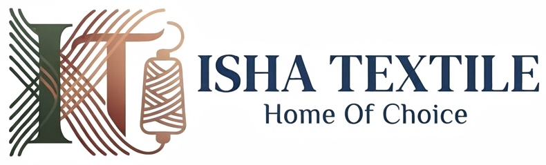 ISHA TEXTILE - Home OF Choice